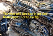 Thu mua phế liệu bao bì giá cao ♻️ Nhanh gọn – Uy tín Hà Nội