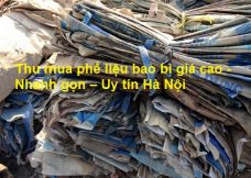 Thu mua phế liệu bao bì giá cao ♻️ Nhanh gọn – Uy tín Hà Nội