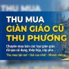 Thu mua giàn giáo cũ giá cao nhất – Thu Phương 0836165222