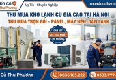 Thu mua Kho Lạnh cũ giá cao tại Hà Nội – Đồ cũ Thu Phương
