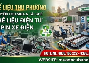 Thu mua phế liệu điện tử và pin xe điện giá cao – Thu Phương
