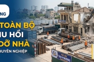 Thu mua toàn bộ vật tư thu hồi sau phá dỡ nhà uy tín, giá cao