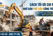Cách tối ưu chi phí phá dỡ nhờ bán phế liệu công trình hiệu quả