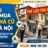 Thu mua xác nhà cũ tại Hà Nội giá cao nhất thị trường – Thu Phương