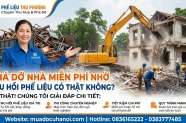 Phá dỡ nhà miễn phí nhờ thu hồi phế liệu có thật không? Giải đáp chi tiết