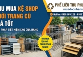 Thu mua kệ shop thời trang cũ giá tốt, uy tín Đồ Cũ Thu Phương