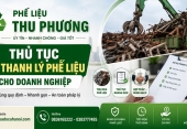 Thủ tục thanh lý phế liệu cho doanh nghiệp: Hướng dẫn chuẩn bị chứng từ pháp lý