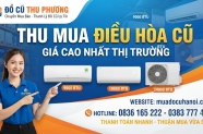 Thu mua điều hòa công suất 9000, 18000, 24000 giá cao nhất thị trường
