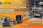 Thanh lý cửa hàng cần bán giá kệ cũ ở đâu được giá nhất?
